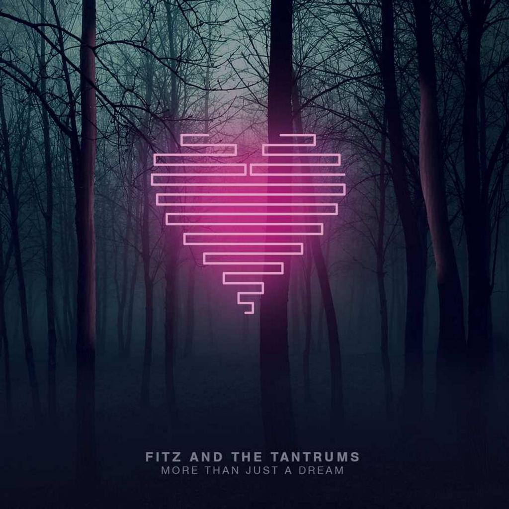 Stereolife Fitz And The Tantrums More Than Just A Dream
