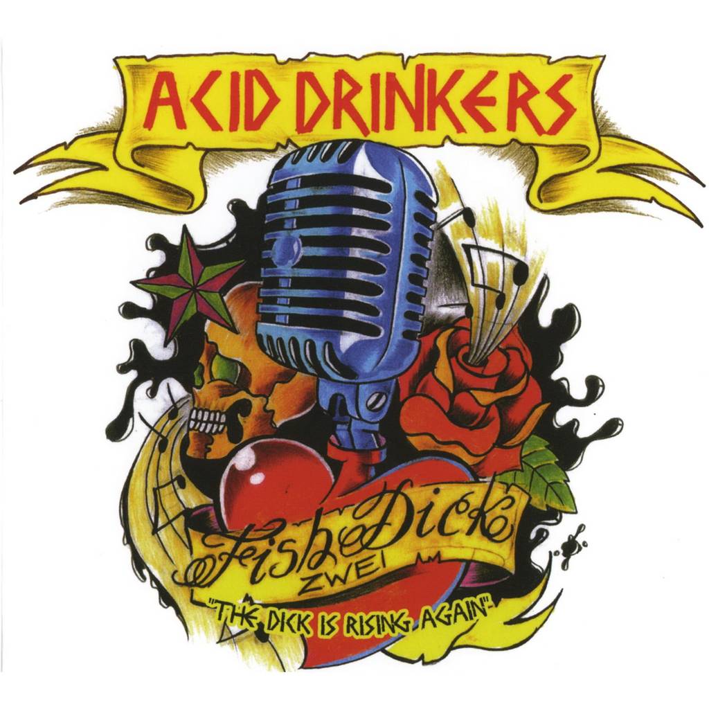 Acid Drinkers - Fishdick Zwei