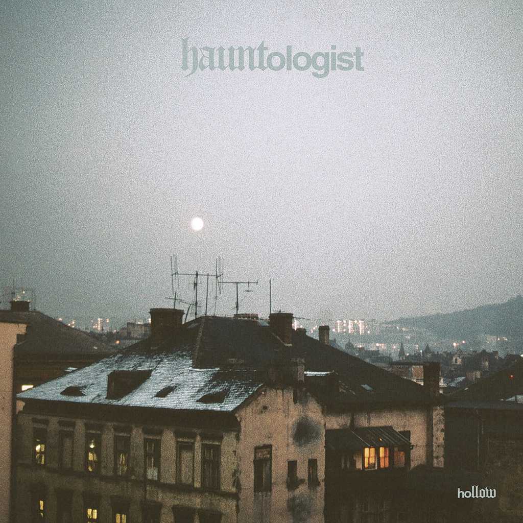 Hauntologist - Hollow