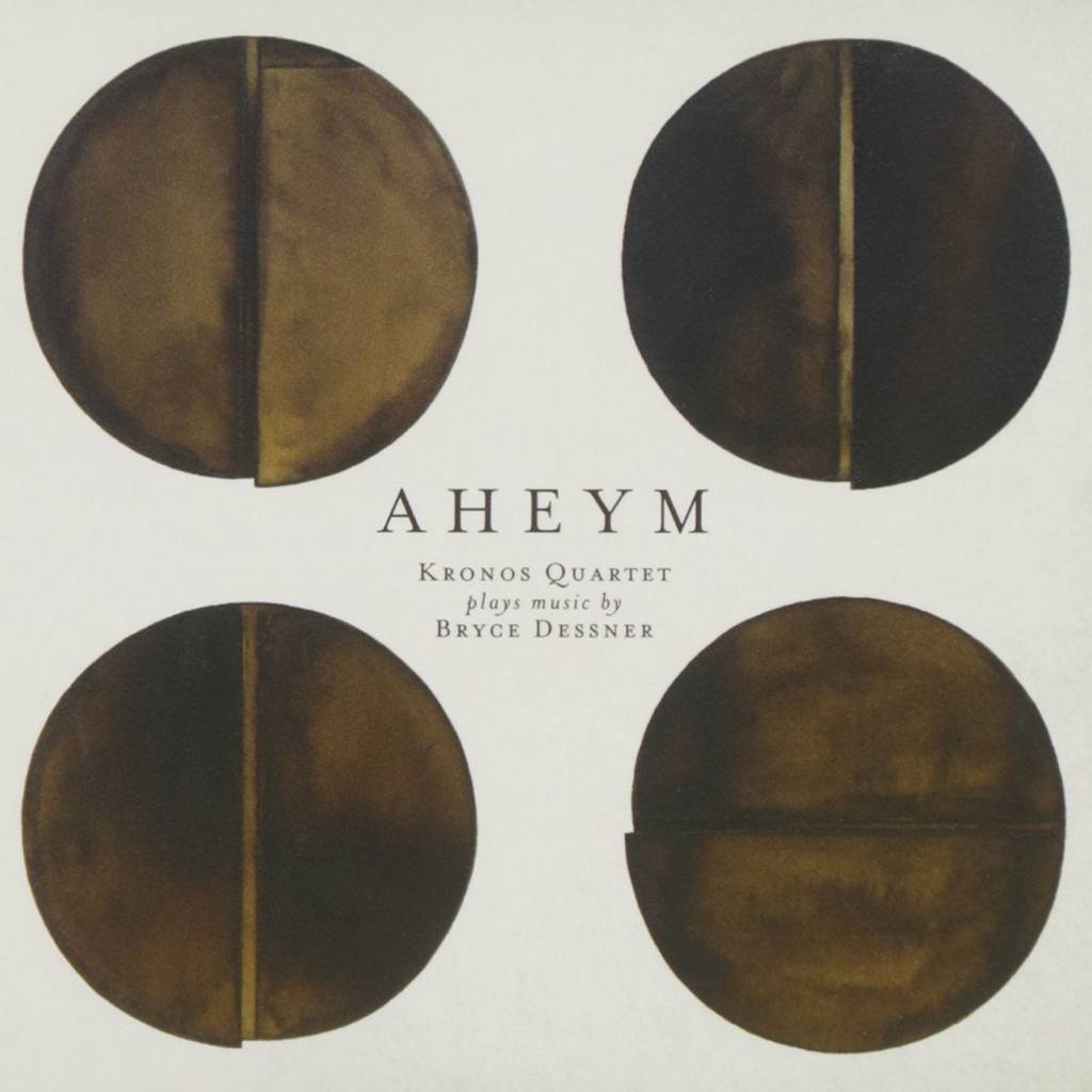 Kronos Quartet, Bryce Dessner - Aheym