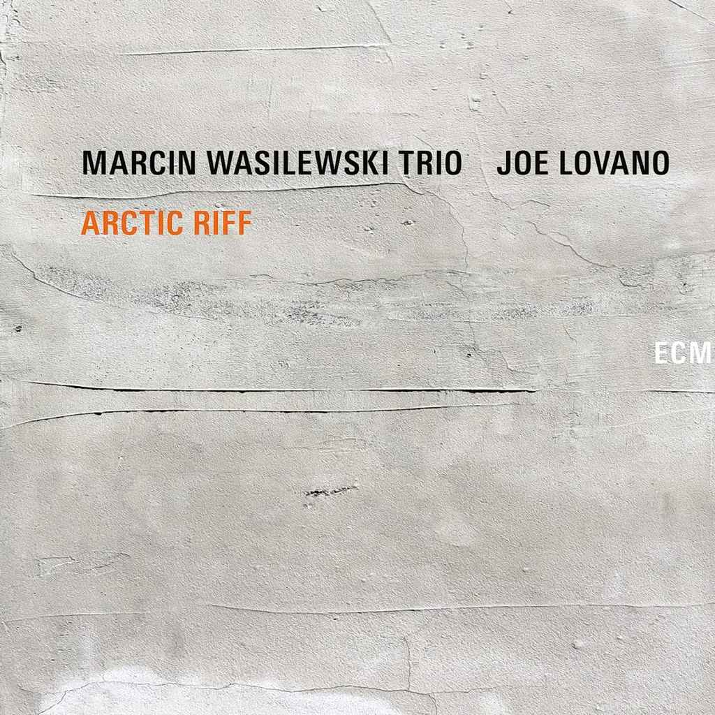 Marcin Wasilewski Trio & Joe Lovano - Arctic Riff