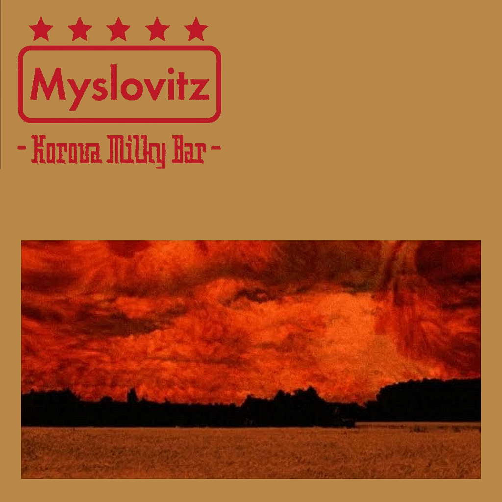 Myslovitz - Korova Milky Bar