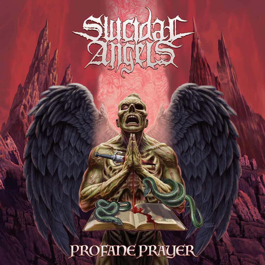 Suicidal Angels - Profane Prayer