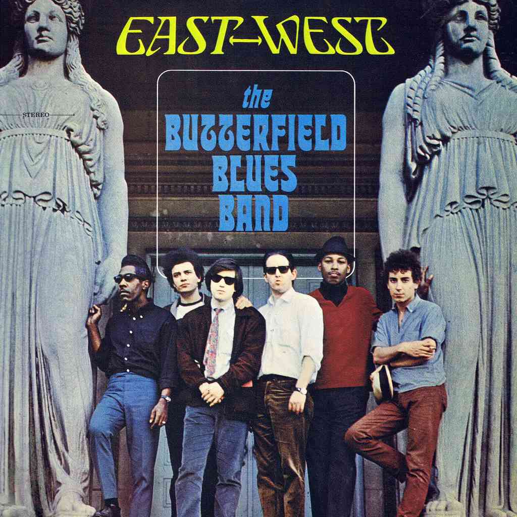 The Butterfield Blues Band - East-West