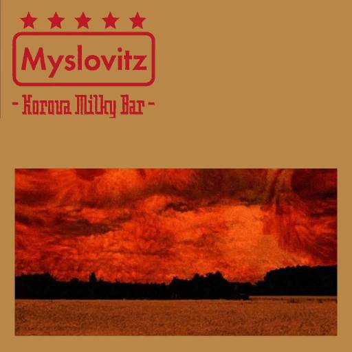 Myslovitz - Korova Milky Bar